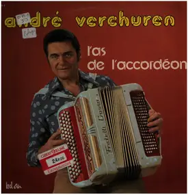 Andre Verchuren - L'as De L'accordeon