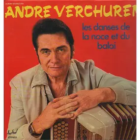 Andre Verchuren - Les Danses De La Noce Et Du Balai
