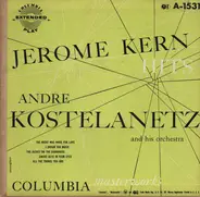 André Kostelanetz And His Orchestra - Jerome Kern Hits