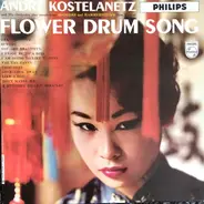 André Kostelanetz And His Orchestra - Rodgers & Hammerstein ‎- Flower Drum Song
