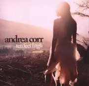 Double CD - Andrea Corr - Ten Feet High