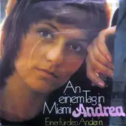 7inch Vinyl Single - Andrea Andergast - An Einem Tag In Miami