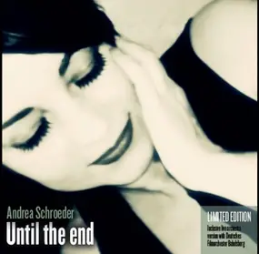 ANDREA SCHROEDER - Until The End