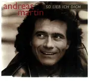 CD - Andreas Martin - So Lieb Ich Dich