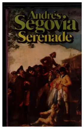 Andrés Segovia - Serenade