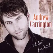 Andrew Carrington - Ich Leb' Für Dich