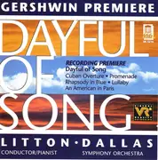 CD - Andrew Litton, Dallas Symphony Orchestra - Gershwin Premiere - Dayful Of Song