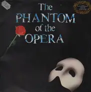 Andrew Lloyd Webber , Michael Crawford , Sarah Brightman , Steve Barton - Highlights From The Phantom Of The Opera