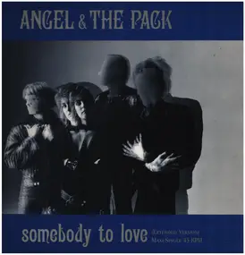 Angel - Somebody To Love