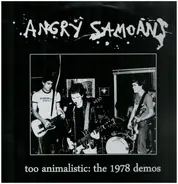 Angry Samoans - Too Animalistic: The 1978 Demos