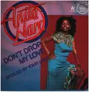 12inch Vinyl Single - Anita Ward - Don't Drop My Love / Spoiled By Your Love