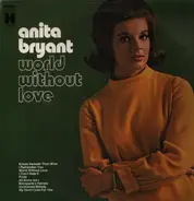 Anita Bryant - World Without Love