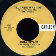 Anita Bryant With Monty Kelly's Orchestra - Till There Was You