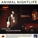 12inch Vinyl Single - Animal Nightlife - Love Is Just The Great Pretender '85