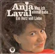 Anja Laval - Was Ich Einmal Habe... / Ein Herz Voll Liebe