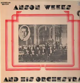 Anson Weeks - Anson Weeks and his Orchestra 1931-32