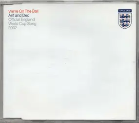 Ant & Dec - We're On The Ball