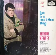 LP - Anthony Newley - Love Is A Now And Then Thing