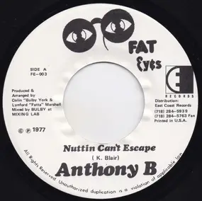 Anthony B. - Nuttin Can't Escape