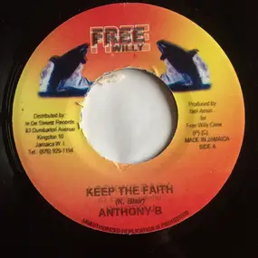 Anthony B. - Keep The Faith / Father God The Big Man