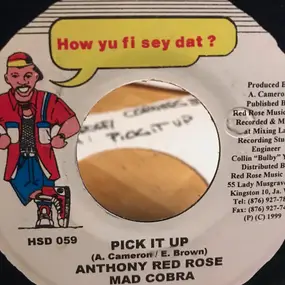 Anthony Red Rose - Pick It Up