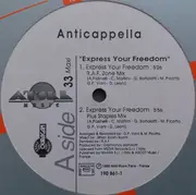 12inch Vinyl Single - Anticappella - Express Your Freedom