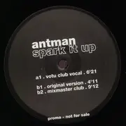 12'' - Antman - Spark It Up