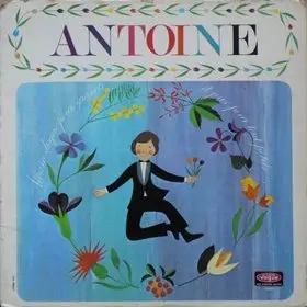 Antoine - Album Pour Les Grands Et Jeux Pour Tout Petits...