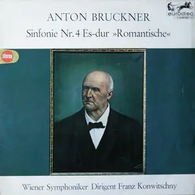 Anton Bruckner - Sinfonie Nr. 4 Es-dur "Romantische"