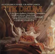 Bruckner / Verdi - Te Deum