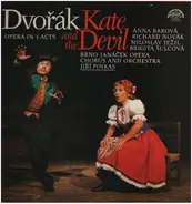 Dvorak - Kate And The Devil, Opera In 3 Acts