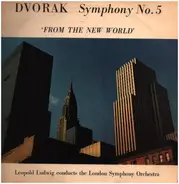 Dvořák - Symphony No. 5 (From The New World)