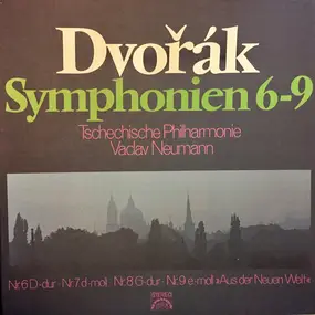 Antonin Dvorak - Symphonien 6~9