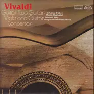 Antonio Vivaldi - Lubomír Brabec , Martin Mysliveček , Lubomír Malý , Prague Chamber Orchestra - Guitar Concertos