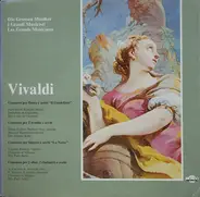 Vivaldi - Concerto Per Flauto E Archi "Il Gardellino" •  Concerto Per 2 Trombe E Archi •  Concerto Per Fagott