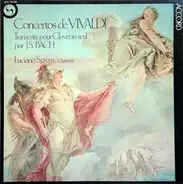 Antonio Vivaldi , Johann Sebastian Bach / Luciano Sgrizzi - Concertos De Vivaldi (Transcrits Pour Clavecin Seul Par J. S. Bach)