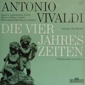 Martin Galling - Die Vier Jahreszeiten - Violinkonzerte Op. 8 Nr. 1-4