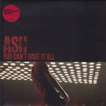 Ash - You Can't Have It All