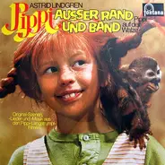Astrid Lindgren - Pippi Außer Rand Und Band