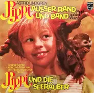 Pippi Langstrumpf - Pippi Außer Rand Und Band