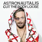 LP - Astronautalis - Cut The Body Loose - Gatefold / Red vinyl