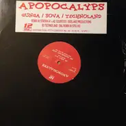 Apopocalyps - Gunga / Sova / Technoland