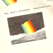 Ape, Beck & Brinkmann - Regenbogenland