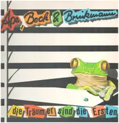 LP - Ape, Beck & Brinkmann - Die Träumer Sind Die Ersten