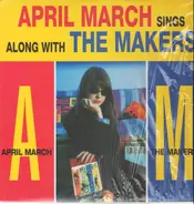 April March & The Makers - April March Sings Along with the Makers