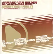Armand Van Helden Presents Sahara - Everytime I Feel It