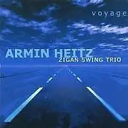 Armin Heitz - Zigan Swing Trio - - Voyage