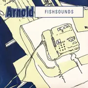 7inch Vinyl Single - Arnold - Fishsounds