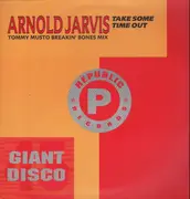 12inch Vinyl Single - Arnold Jarvis - Take Some Time Out