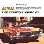 CD - Aroma - The Current Music Of... - Digipak